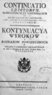 Kontinuacya Wyrokow y Rozkazow Powszechnych w Galicyi i Lodomeryi Królewstwach Wypadłych 1777