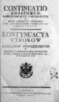 Kontinuacya Wyrokow y Rozkazow Powszechnych w Galicyi i Lodomeryi Królewstwach Wypadłych 1781