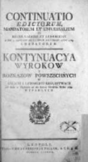 Kontinuacya Wyrokow y Rozkazow Powszechnych w Galicyi i Lodomeryi Królewstwach Wypadłych 1789