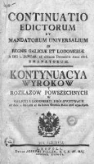 Kontinuacya Wyrokow y Rozkazow Powszechnych w Galicyi i Lodomeryi Królewstwach Wypadłych 1816