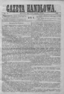 Gazeta Handlowa. Pismo poświęcone handlowi, przemysłowi fabrycznemu i rolniczemu, 1869, Nr 13