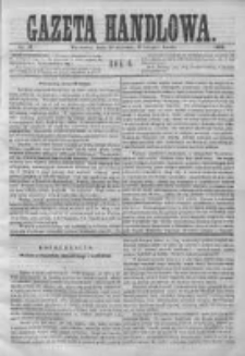 Gazeta Handlowa. Pismo poświęcone handlowi, przemysłowi fabrycznemu i rolniczemu, 1869, Nr 31