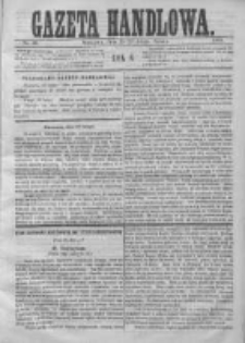 Gazeta Handlowa. Pismo poświęcone handlowi, przemysłowi fabrycznemu i rolniczemu, 1869, Nr 46