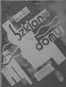 Szklane Domy : czasopismo młodzieżyszkół średnich ośrodka przemysłowego Łódź-Pabjanice-Zduńska Wola-Sieradz-Łask R. 2. 1934/1935