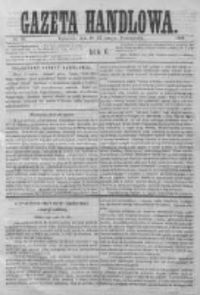 Gazeta Handlowa. Pismo poświęcone handlowi, przemysłowi fabrycznemu i rolniczemu, 1869, Nr 63