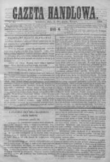 Gazeta Handlowa. Pismo poświęcone handlowi, przemysłowi fabrycznemu i rolniczemu, 1869, Nr 64