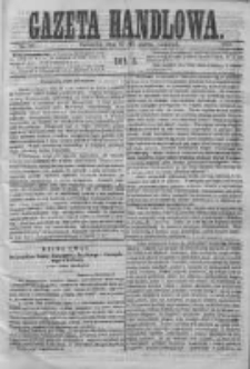 Gazeta Handlowa. Pismo poświęcone handlowi, przemysłowi fabrycznemu i rolniczemu, 1869, Nr 66