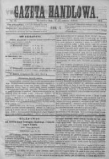 Gazeta Handlowa. Pismo poświęcone handlowi, przemysłowi fabrycznemu i rolniczemu, 1869, Nr 68