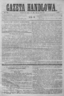 Gazeta Handlowa. Pismo poświęcone handlowi, przemysłowi fabrycznemu i rolniczemu, 1869, Nr 69