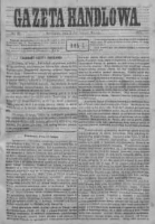 Gazeta Handlowa. Pismo poświęcone handlowi, przemysłowi fabrycznemu i rolniczemu, 1871, Nr 35