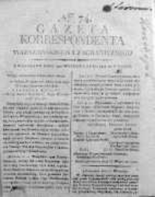 Korespondent Warszawski Donoszący Wiadomości Krajowe i Zagraniczne 1812, Nr 74