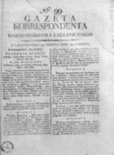 Korespondent Warszawski Donoszący Wiadomości Krajowe i Zagraniczne 1812, Nr 99
