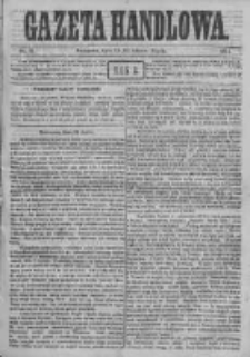 Gazeta Handlowa. Pismo poświęcone handlowi, przemysłowi fabrycznemu i rolniczemu, 1871, Nr 66