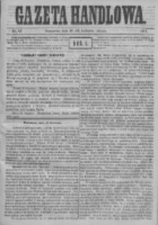 Gazeta Handlowa. Pismo poświęcone handlowi, przemysłowi fabrycznemu i rolniczemu, 1871, Nr 89