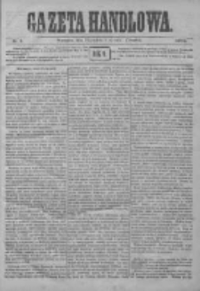 Gazeta Handlowa. Pismo poświęcone handlowi, przemysłowi fabrycznemu i rolniczemu, 1872, Nr 3