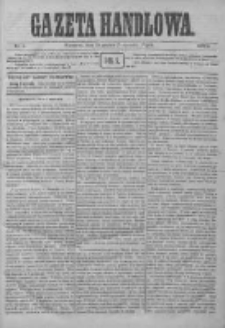Gazeta Handlowa. Pismo poświęcone handlowi, przemysłowi fabrycznemu i rolniczemu, 1872, Nr 4