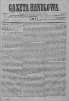 Gazeta Handlowa. Pismo poświęcone handlowi, przemysłowi fabrycznemu i rolniczemu, 1872, Nr 6