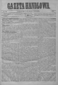 Gazeta Handlowa. Pismo poświęcone handlowi, przemysłowi fabrycznemu i rolniczemu, 1872, Nr 10