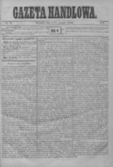 Gazeta Handlowa. Pismo poświęcone handlowi, przemysłowi fabrycznemu i rolniczemu, 1872, Nr 12