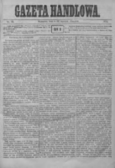 Gazeta Handlowa. Pismo poświęcone handlowi, przemysłowi fabrycznemu i rolniczemu, 1872, Nr 13