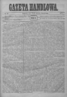 Gazeta Handlowa. Pismo poświęcone handlowi, przemysłowi fabrycznemu i rolniczemu, 1872, Nr 16