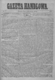 Gazeta Handlowa. Pismo poświęcone handlowi, przemysłowi fabrycznemu i rolniczemu, 1872, Nr 17
