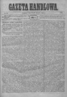 Gazeta Handlowa. Pismo poświęcone handlowi, przemysłowi fabrycznemu i rolniczemu, 1872, Nr 21