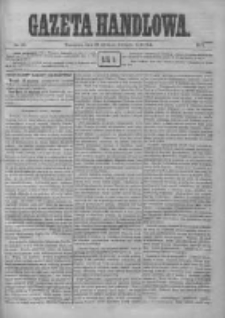 Gazeta Handlowa. Pismo poświęcone handlowi, przemysłowi fabrycznemu i rolniczemu, 1872, Nr 25