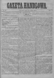 Gazeta Handlowa. Pismo poświęcone handlowi, przemysłowi fabrycznemu i rolniczemu, 1872, Nr 37
