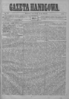 Gazeta Handlowa. Pismo poświęcone handlowi, przemysłowi fabrycznemu i rolniczemu, 1872, Nr 46
