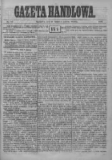 Gazeta Handlowa. Pismo poświęcone handlowi, przemysłowi fabrycznemu i rolniczemu, 1872, Nr 51