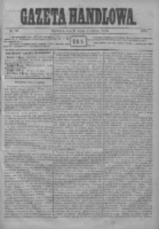 Gazeta Handlowa. Pismo poświęcone handlowi, przemysłowi fabrycznemu i rolniczemu, 1872, Nr 52