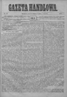 Gazeta Handlowa. Pismo poświęcone handlowi, przemysłowi fabrycznemu i rolniczemu, 1872, Nr 53