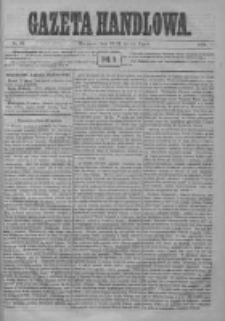 Gazeta Handlowa. Pismo poświęcone handlowi, przemysłowi fabrycznemu i rolniczemu, 1872, Nr 65