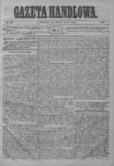 Gazeta Handlowa. Pismo poświęcone handlowi, przemysłowi fabrycznemu i rolniczemu, 1872, Nr 69