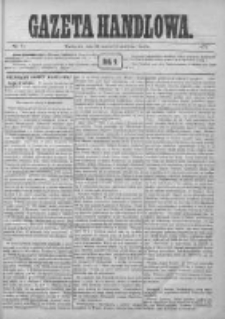 Gazeta Handlowa. Pismo poświęcone handlowi, przemysłowi fabrycznemu i rolniczemu, 1872, Nr 74