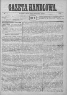 Gazeta Handlowa. Pismo poświęcone handlowi, przemysłowi fabrycznemu i rolniczemu, 1872, Nr 77