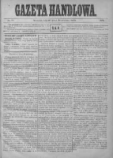 Gazeta Handlowa. Pismo poświęcone handlowi, przemysłowi fabrycznemu i rolniczemu, 1872, Nr 79