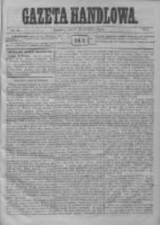 Gazeta Handlowa. Pismo poświęcone handlowi, przemysłowi fabrycznemu i rolniczemu, 1872, Nr 86