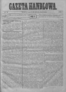 Gazeta Handlowa. Pismo poświęcone handlowi, przemysłowi fabrycznemu i rolniczemu, 1872, Nr 88