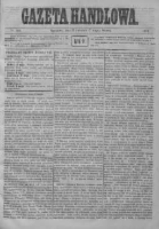 Gazeta Handlowa. Pismo poświęcone handlowi, przemysłowi fabrycznemu i rolniczemu, 1872, Nr 100