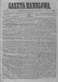Gazeta Handlowa. Pismo poświęcone handlowi, przemysłowi fabrycznemu i rolniczemu, 1872, Nr 126