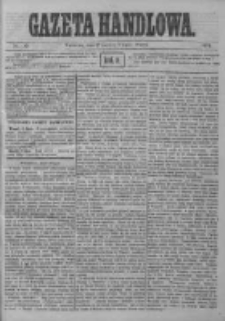 Gazeta Handlowa. Pismo poświęcone handlowi, przemysłowi fabrycznemu i rolniczemu, 1872, Nr 149