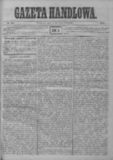 Gazeta Handlowa. Pismo poświęcone handlowi, przemysłowi fabrycznemu i rolniczemu, 1872, Nr 163