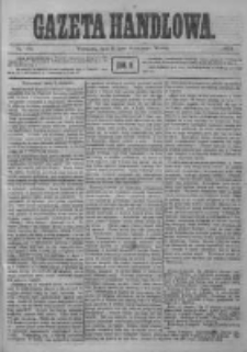 Gazeta Handlowa. Pismo poświęcone handlowi, przemysłowi fabrycznemu i rolniczemu, 1872, Nr 172