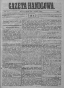 Gazeta Handlowa. Pismo poświęcone handlowi, przemysłowi fabrycznemu i rolniczemu, 1872, Nr 173