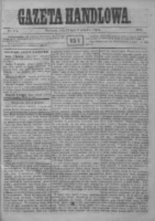 Gazeta Handlowa. Pismo poświęcone handlowi, przemysłowi fabrycznemu i rolniczemu, 1872, Nr 174