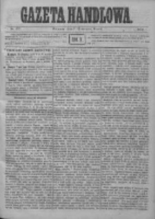Gazeta Handlowa. Pismo poświęcone handlowi, przemysłowi fabrycznemu i rolniczemu, 1872, Nr 177