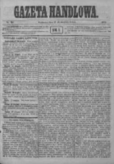 Gazeta Handlowa. Pismo poświęcone handlowi, przemysłowi fabrycznemu i rolniczemu, 1872, Nr 186
