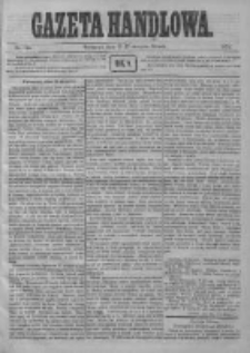 Gazeta Handlowa. Pismo poświęcone handlowi, przemysłowi fabrycznemu i rolniczemu, 1872, Nr 188